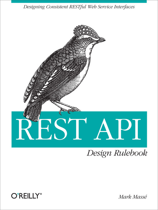 Title details for REST API Design Rulebook by Mark Masse - Available